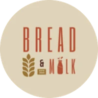 Bread & Milk Bread & Milk